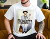 Borat V1 T Shirt Movie Poster Print Natural Color Shirt 100% Cotton All Sizes S To 5XL