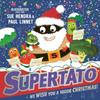 Supertato We Wish You a Veggie Christmas by Paul Linnet Paperback Book 9781398532151