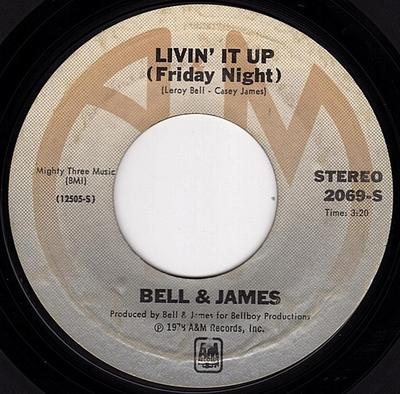 7inch Record BELL & JAMES - Livin' It Up (Friday Night) / Don't 2069S A&M Records 1978 US Soul/Funk Used