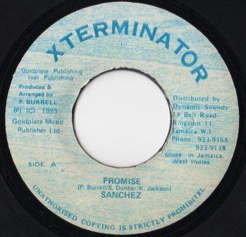 7inch Record SANCHEZ - Promise NONE XTerminator 1993 Jamaica Reggae, Ska & Dub Used