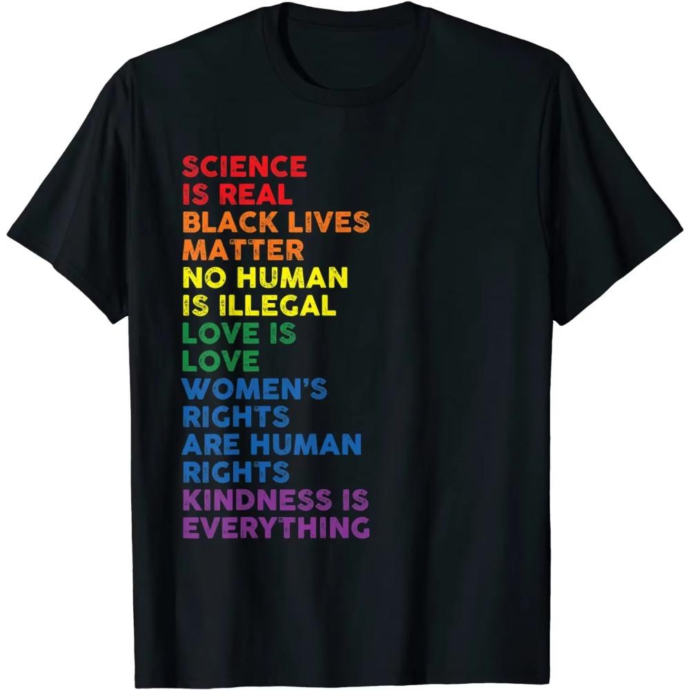 T Shirt Men Kawaii Summer Tops Tees Unisex Pride Science is Real Black Lives Matter Love
