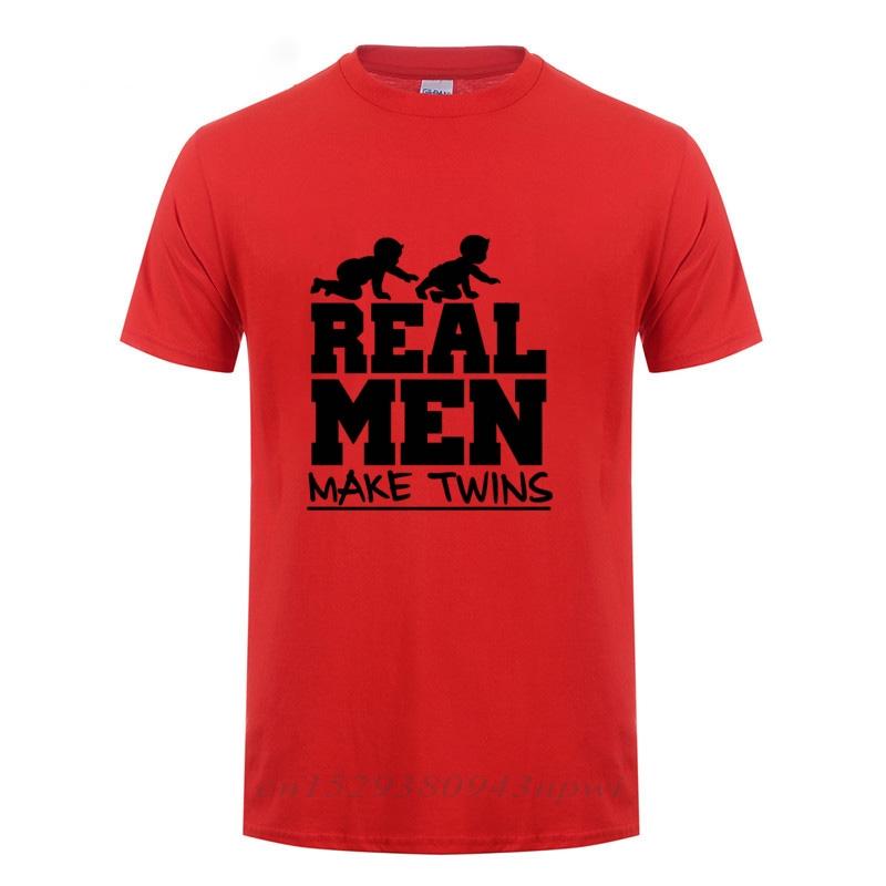 New Baby Joke Daddy Fathers Day Gift Real Men Make Twins T Shirt Man Short Sleeve Funny Father To Be Dad Cotton TShirt Tshirt S
