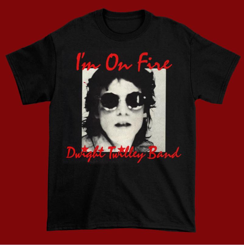 The Dwight Twilley Band  I039m on Fire Black Size S to 4XL Gift Shirt Unisex T-Shirt M