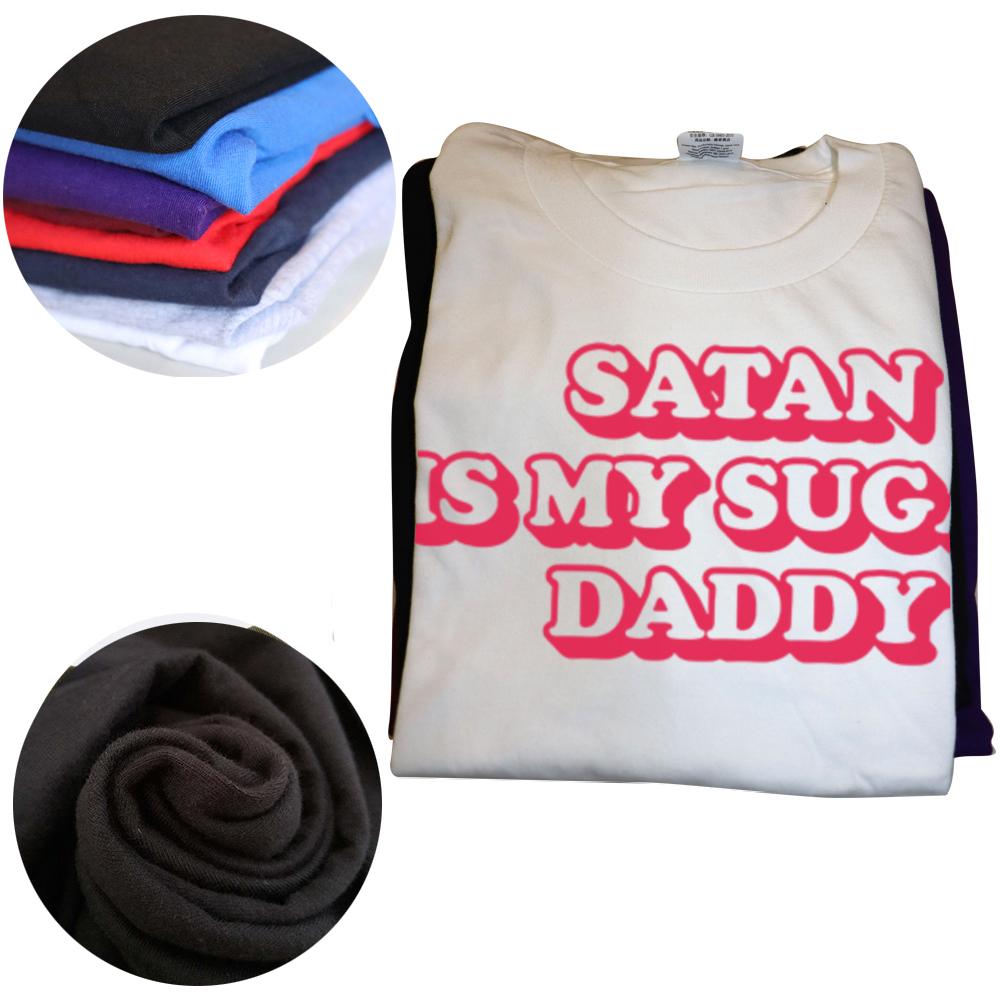 Funny Satan Is My Sugar Daddy T Shirts Men Women Pure Cotton Humor Streetwear Tee Short Sleeve Christian Slogan Loose Clothing