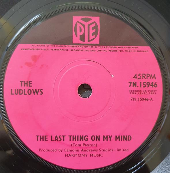 

7inch Record LUDLOWS The Last Thing On My Mind 7N15946 Pye Records 1965 UK CountryFolk Used