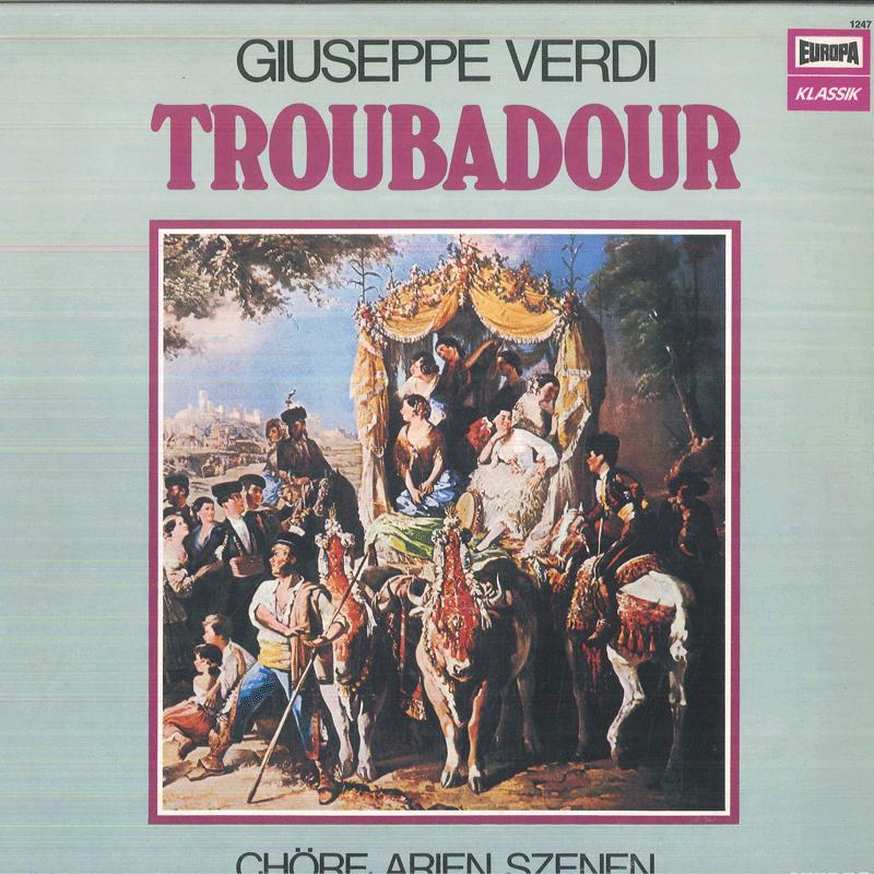 LP Record GIUSEPPE VERDI  Troubadour Chore Arien Szenen 1247 EUROPA 1976 Germany Classical Used