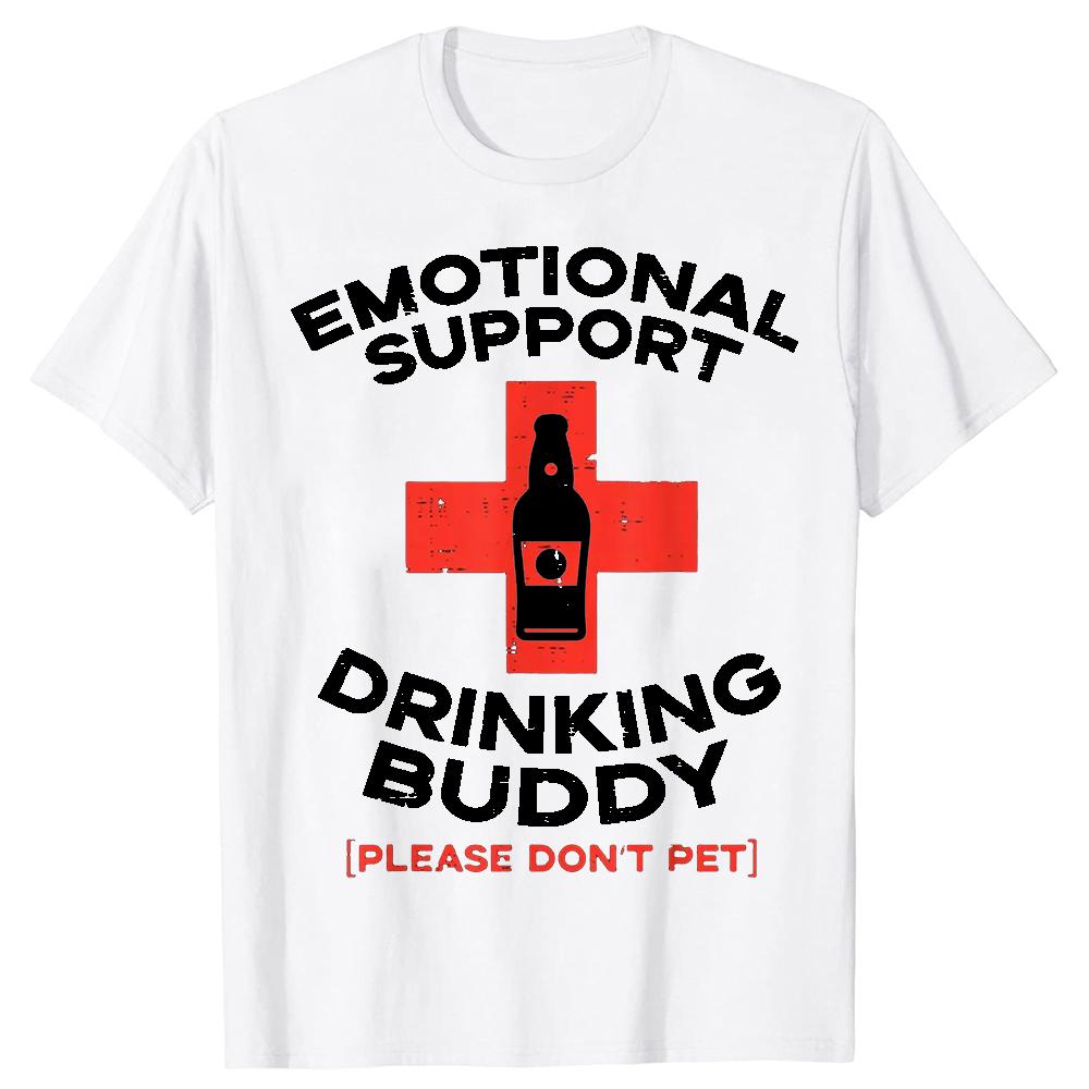 Funny Emotional Support Drinking Beer T Shirts Men Pure Cotton Humor Streetwear Tee Shirt Short Sleeve Unisex Loose Clothing