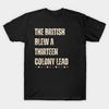 Asiatische Größe Herren Schwarzes T-Shirt mit Aufdruck The-British-Blew-A-Thirteen-Colony-Lead Kein-Schnitt-Aufdruck Baumwoll-T-Shirt