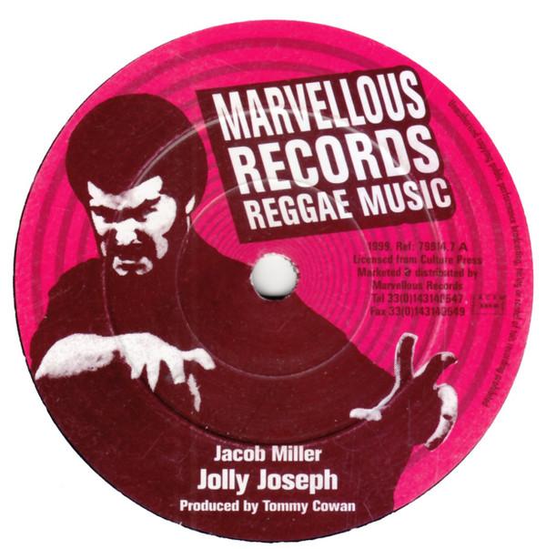 7inch Record JACOB MILLER - Jolly Joseph 799147 Marvellous Reco 1999 France Reggae, Ska & Dub Used