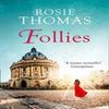 Follies by Rosie Thomas Paperback Book 9780007563272