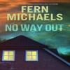 No Way Out by Fern Michaels Paperback Book 9781496759382