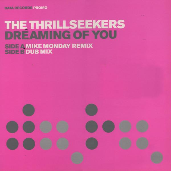 

12inch Record THRILLSEEKERS - Dreaming Of You DATA36P1 Data Records 2002 UK Dance & Electronica Used