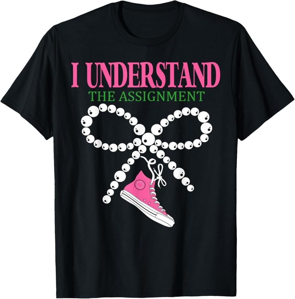 

I Understand The Assignment Chucks and Pearls Election 2024 T-Shirt 2XL