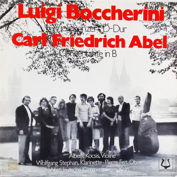 

LP Record LUIGI BOCCHERINI CARL FRIEDRICH A Violinkonzert DDur Concertante In SCGLX73886 Christophorus Germany Classical Used