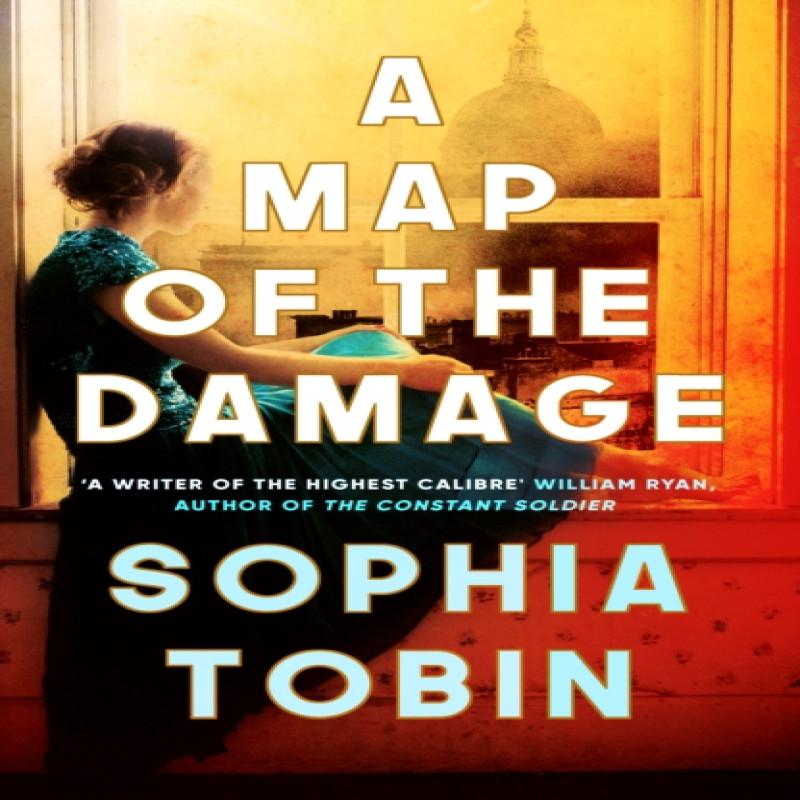 A Map of the Damage by Sophia Tobin Hardback Book 9781471151644