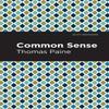 Common Sense by Thomas Paine Hardback Book 9781513220987