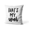 Aertemisi That's My Spot Square Throw Pillow Cushion Covers Cases Pillowcases for Sofa 45cm x 45cm