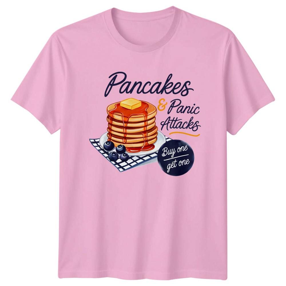 Pancakes Panic Attacks TShirt Funny Breakfast Gift For Him And Her