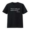 Non Farmi Ripetere Maglietta Storia Citazione Divertente Novità Nera 2X Large vintage Lavata grafica streetwear Casual homme