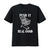 Push It Real Good Funny Grocery Store Shopping Cart T Shirt Vintage Washed Unisex Stretched Designer Clothes Fashion Homme