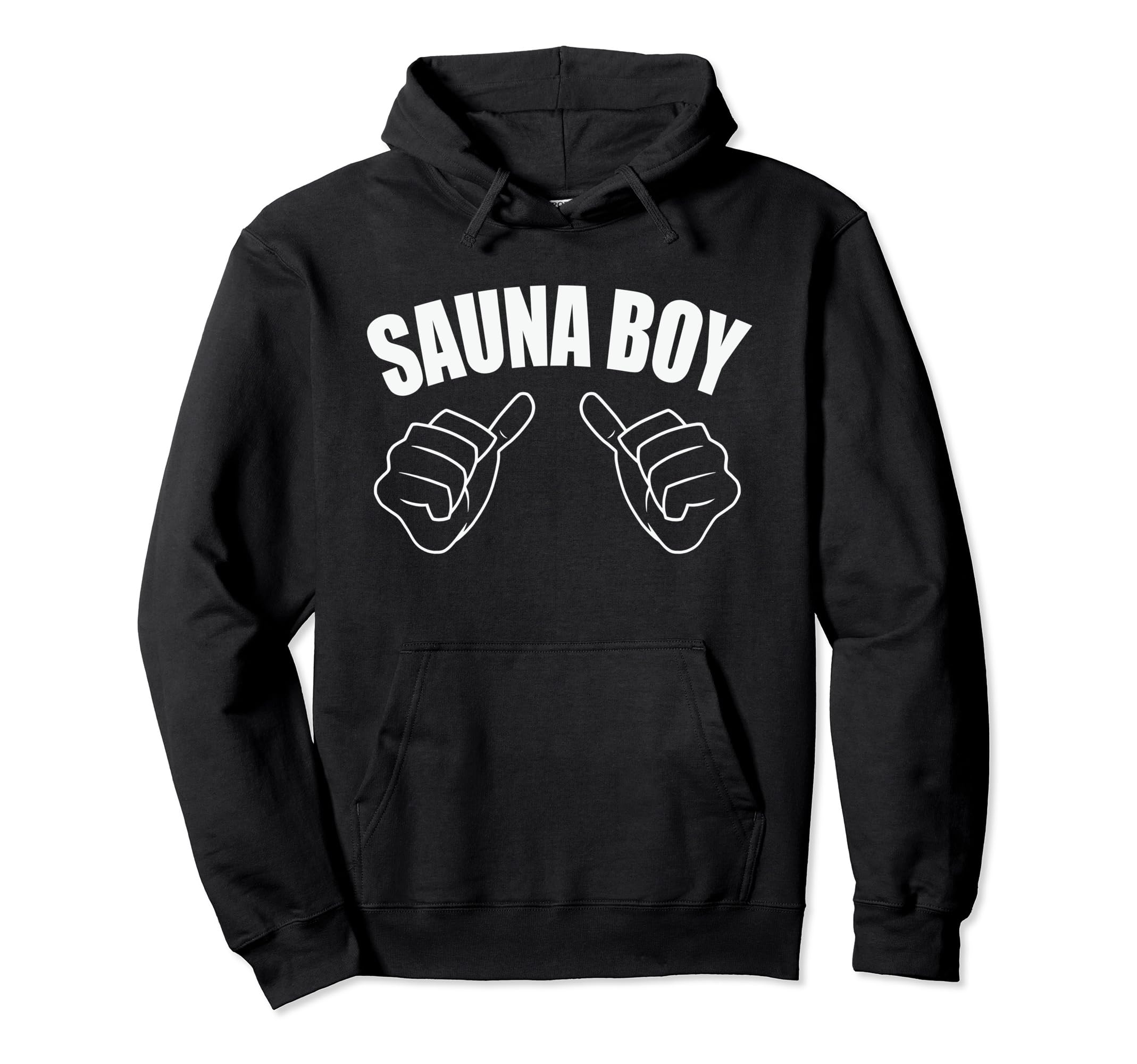 

Sauna Boy Hoodie