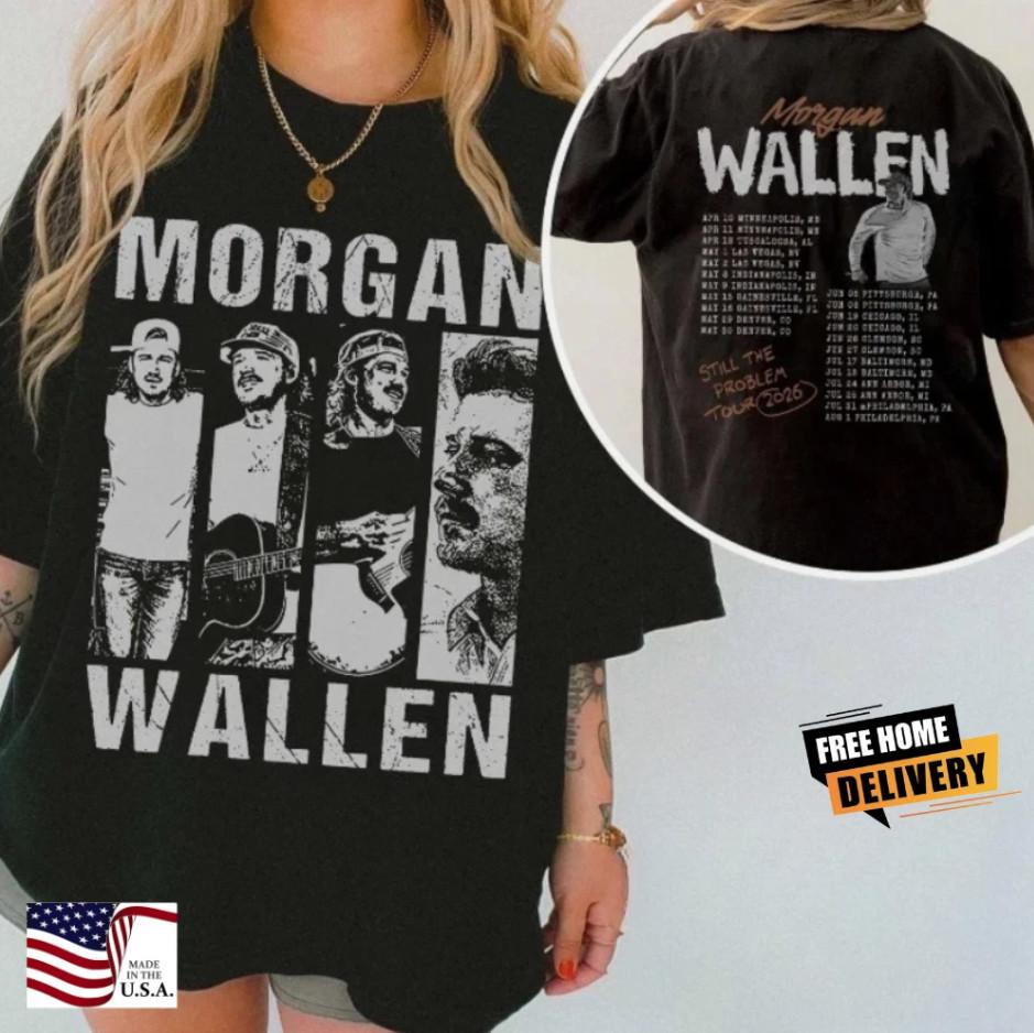 Morgan Wallen Still the Problem Tour 2026- Country Music Graphic T-shirt