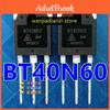 2pcs Bt60n60 Bt6on6o Induction Bt40n60 Cooker Power Tube Diode Original Field Effect Tube Welding Machine Igbt Single Tube