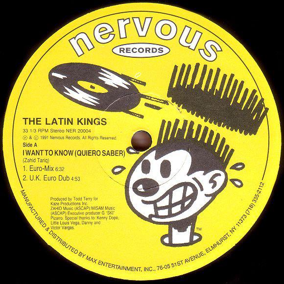 

12inch Record LATIN KINGS - I Want To Know (Quiero Saber) NER20004 Nervous Records 1991 US Dance & Electronica Used