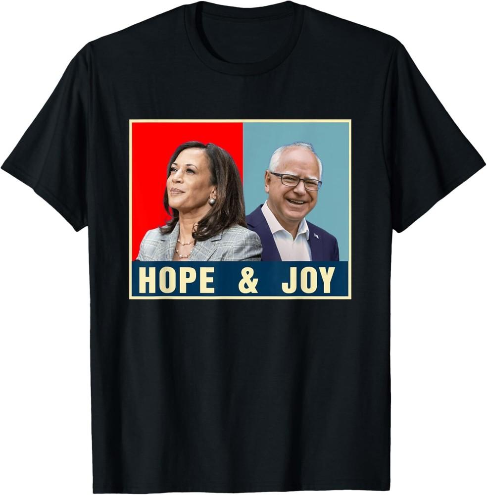 Kamala Harris Tim Walz 2024 Hope And Joy T-Shirt Unisex T-Shirt L
