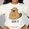 Dam It Beaver T Shirt Funny Trendy Animal Pun Top S For Her Bff Friend College Vintage Soft Versatile Slightly