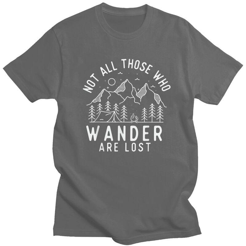 Custom Not All Who Wander Are Lost Camping T Shirt Men Short Sleeve Adventure Camping Tshirts Casual Tee 100 Cotton Tshirts