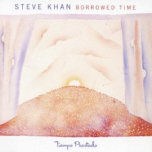 CD STEVE KHAN  Borrowed Time FNCJ5520 55 Records 2007 Japan Jazz Used