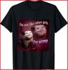 Possum I’m Not Like Other Girls I’m Worse Black T-Shirt Unisex T-Shirt