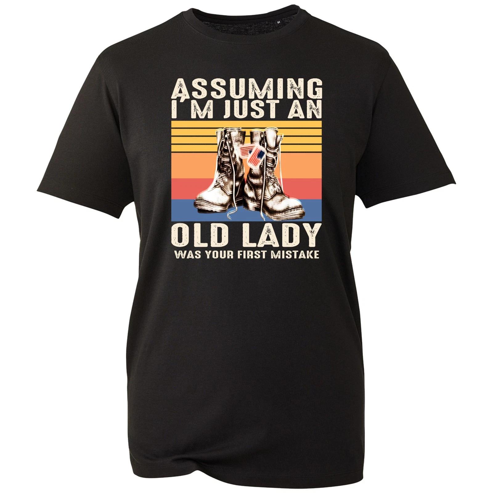 

Funny Women T-Shirt, Assuming I m Just An Old Lady Was Your First Mistake Tee S