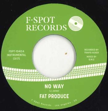 

7-дюймовая пластинка FAT PRODUCE - No Way / 54-46 Was My Number FSPT2006 F-spot US 2025 US Соул/Фанк