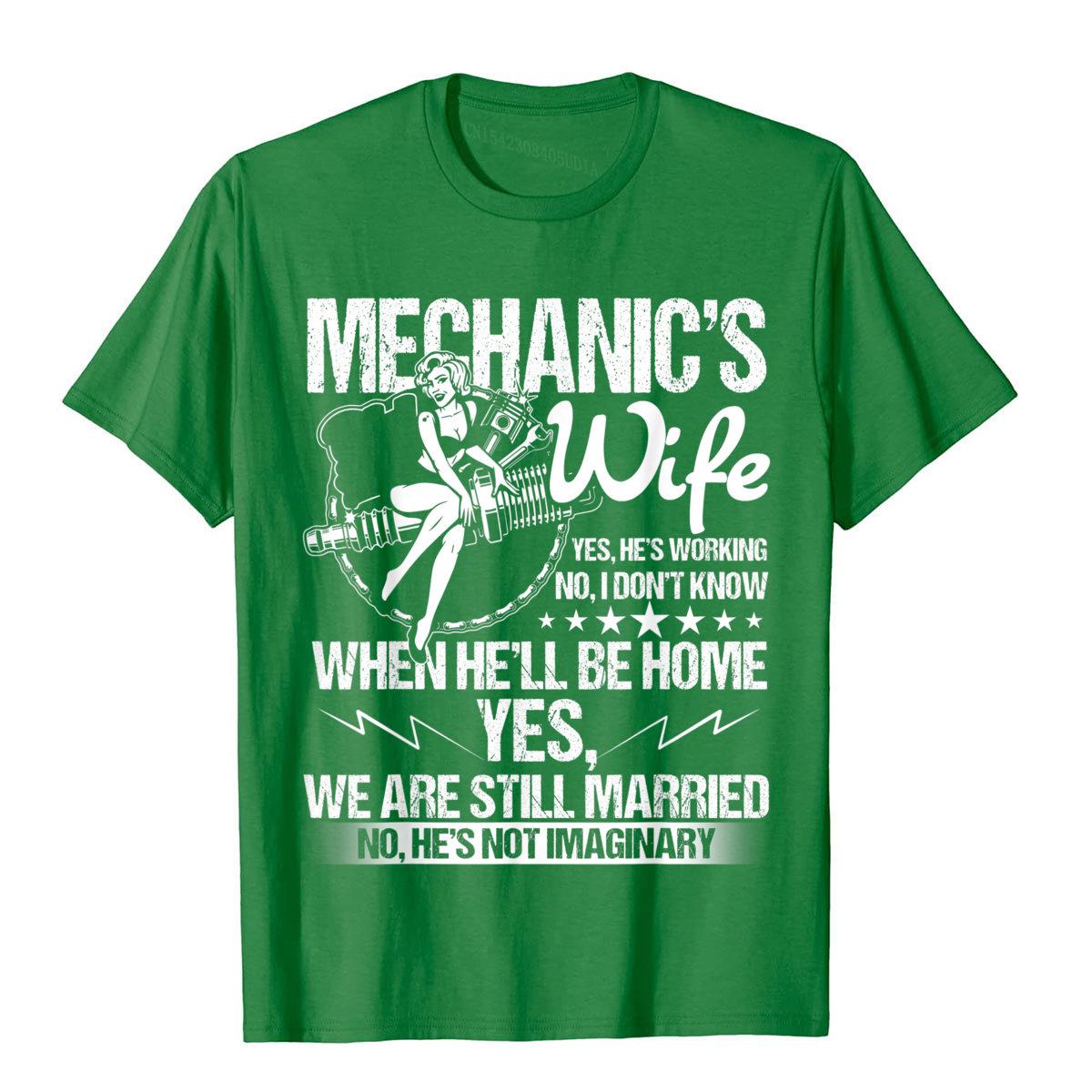 

I m A Mechanic s Wife T Shirt Mechanic Husband T Shirt Tops Shirt Graphic Summer Cotton Mens Top T-Shirts Military 3XL