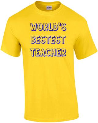 World's Bestest Teacher Shirt