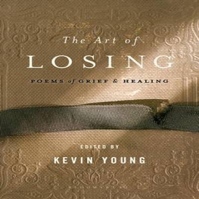 The Art of Losing by Kevin Young Paperback Book 9781608194667
