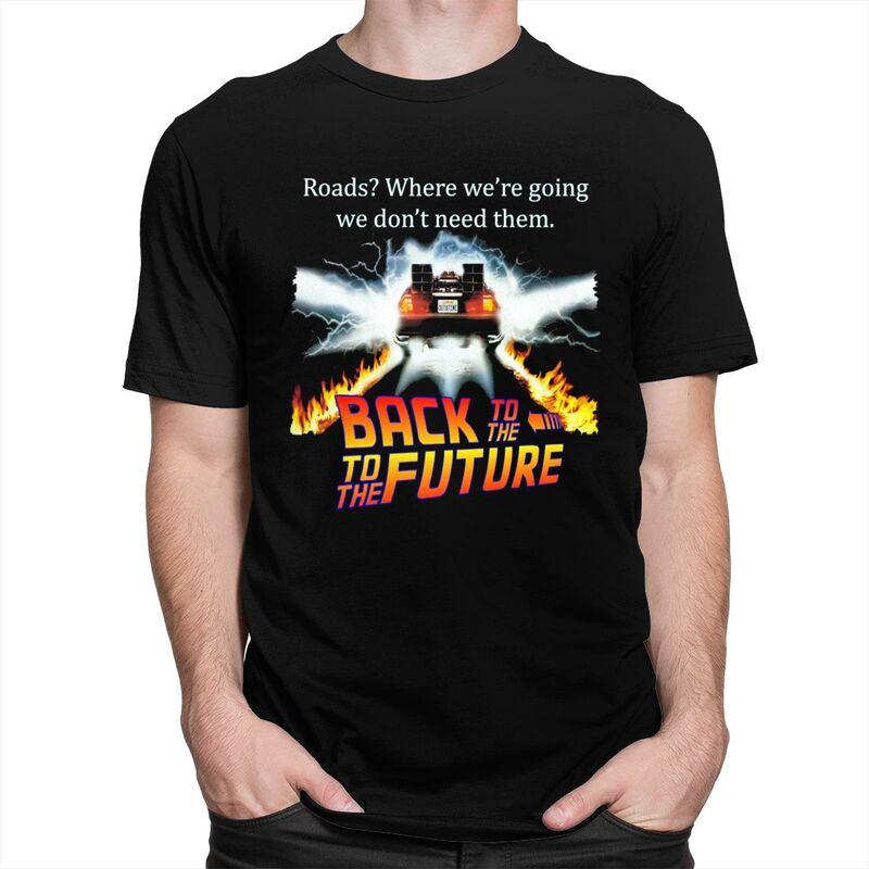 Back To The Future T Shirt for Men Pure Cotton Tshirt Leisure Tees Short Sleeve Scifi Adventure Film Tshirt Slim Fit Clothing