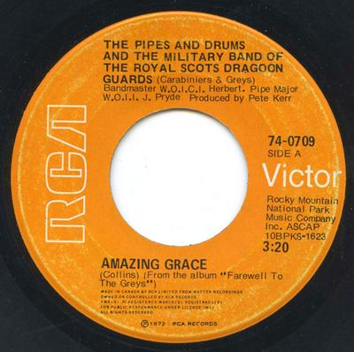 7inch Record PIPES & DRUMS & MILITARY BAND OF RO - Amazing Grace / Cornet Carillon 740709 RCA Victor 1972 Canada Military Used