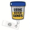 Urine Good Hands Retractable Glitter Badge Reel with Alligator Clip, Funny Urine Specimen ID Card Badge Holder