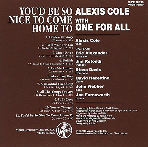You'd Be So Nice To Come Home To - Alexis Cole with One For All