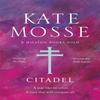 Citadel by Kate Mosse Paperback Book 9781474625920