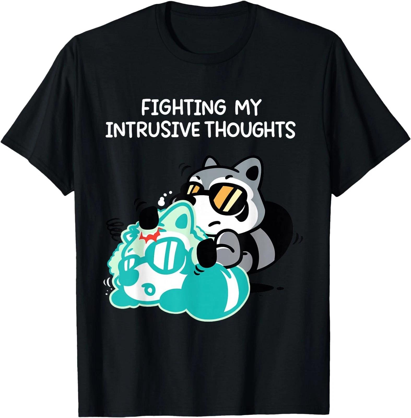 Fighting My Intrusive Thoughts T-Shirt 100