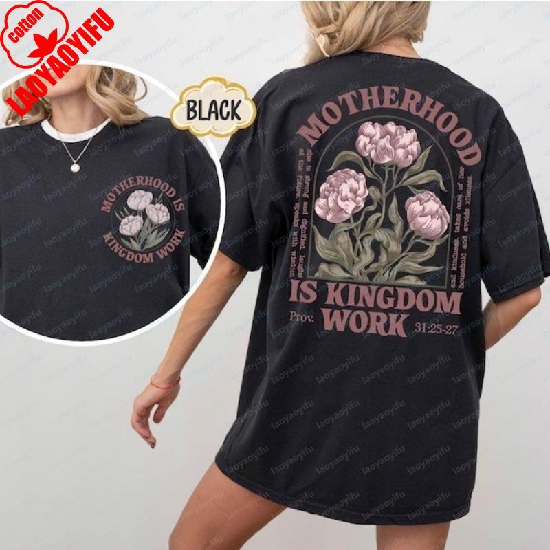 Elegant Christian Mom Cotton Tee Vintage Motherhood Is Kingdom Work Floral Women T-Shirt Mother's Day Gift Trend Clothes for Women