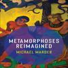 Metamorphoses Reimagined by Michael Marder Paperback Book 9780231212557