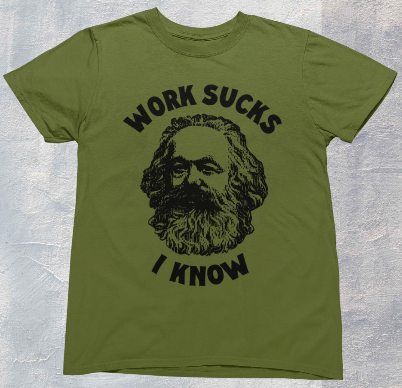 Karl Marx Work Sucks T Shirt Mens Womens Tees Top | y2k | aesthetics | 2000s | 90s | Marx 3XL