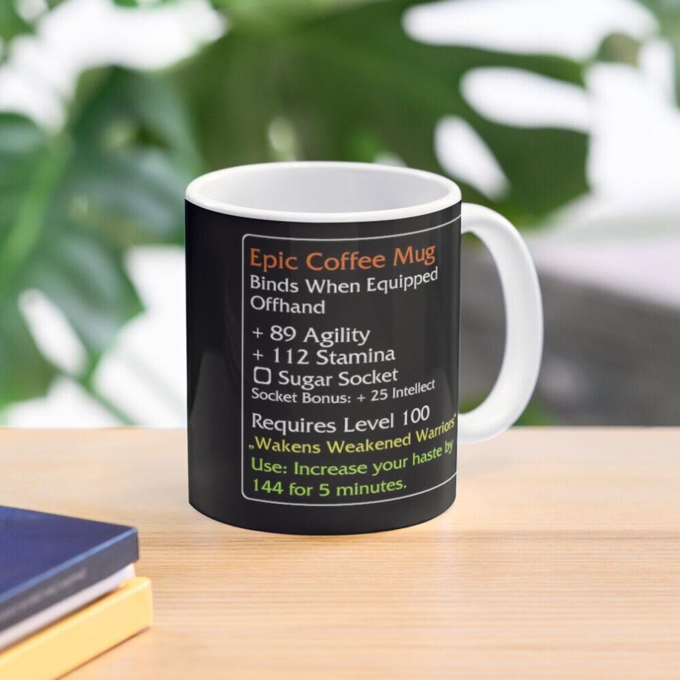 Mugs 11oz Epic [World of Warcraft] Coffee Ceramic Mug Funny Anniversary Novelty Christmas Gift