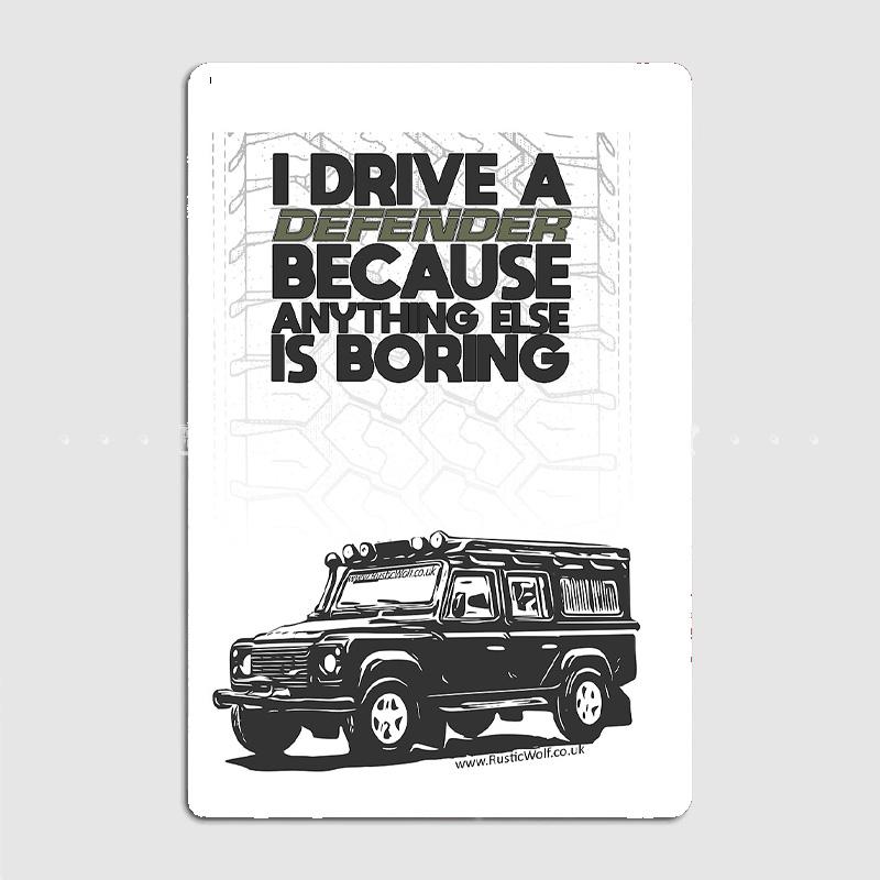 I Drive A 4x4 DEFENDER Vintage Retro Metal Poster Sign Garage Club Indoor Wall Room Decoration Home Decor
