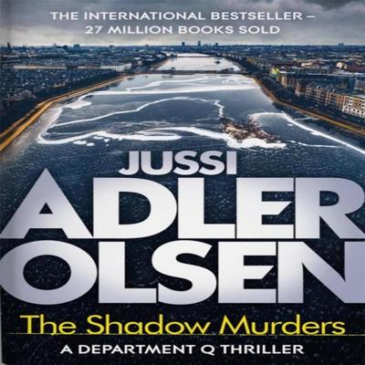 The Shadow Murders by Jussi AdlerOlsen Paperback Book 9781786486257
